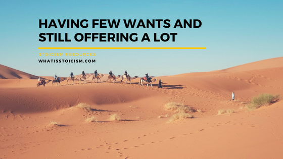 Read more about the article Having Few Wants And Still Offering A Lot