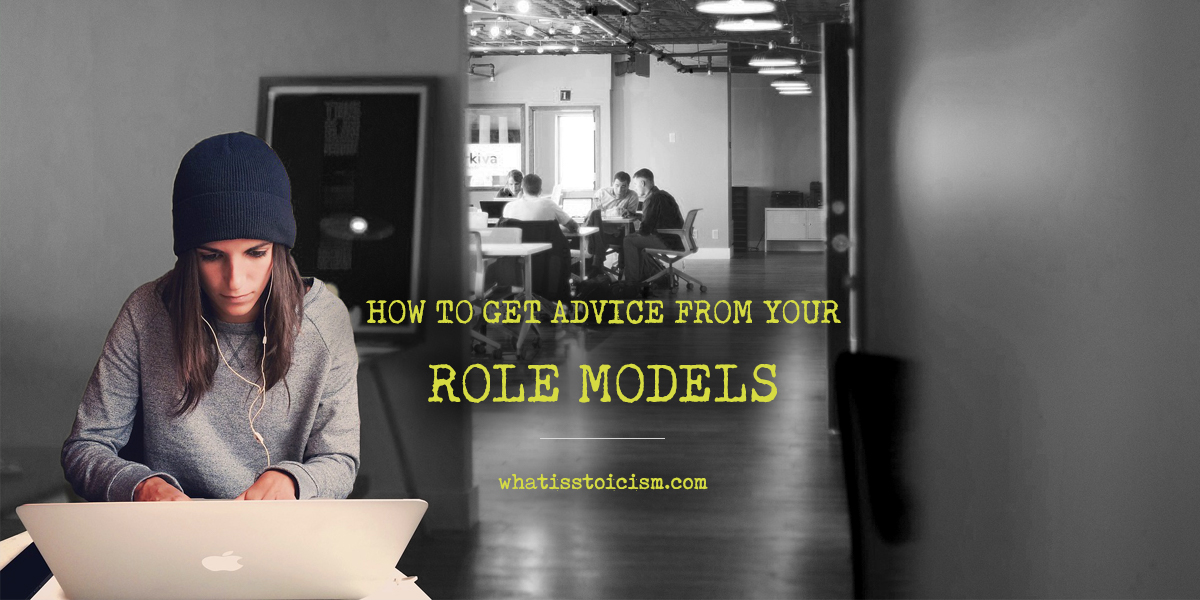 How To Get Advice From Your Role Models