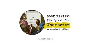 Read more about the article Book Review – The Quest for Character