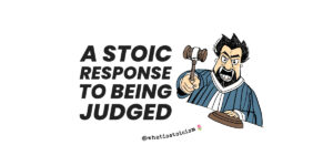 Read more about the article A Stoic Response to Being Judged